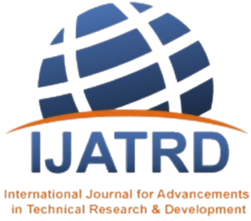 International Journal for Advancements in Technical Research & Development